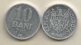 MOLDOVA 10 BANI 2010 [01] XF++, Europa, Aluminiu