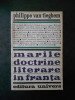 PHILIPPE VAN TIEGHEM - MARILE DOCTRINE LITERARE IN FRANTA