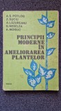 PRINCIPII MODERNE IN AMELIORAREA PLANTELOR - Potlog, Suciu