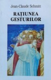Ratiunea gesturilor in Occidentul medieval - 1998 - Jean Claude Schmitt (N110), Meridiane