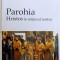 PAROHIA - HRISTOS IN MIJLOCUL NOSTRU de GHEORGHIOS D. METALLINOS , 2004