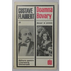 DOAMNA BOVARY ( MORAVURI DE PROVINCIE ) de GUSTAVE FLAUBERT , 1967
