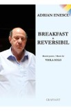 Breakfast si reversibil. Muzica pentru Viola Solo - Adrian Enescu