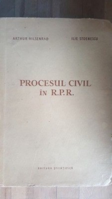Procesul civil in RPR- A.Hilsenrad, I.Stoenescu foto