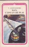 V. ALECSANDRI - DAN CAPITAN DE PLAI