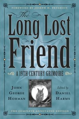 The Long Lost Friend: A 19th Century American Grimoire foto