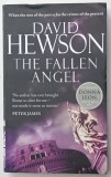 THE FALLEN ANGEL by DAVID HEWSON , 2011 , PREZINTA URME DE UZURA