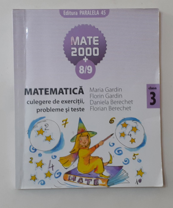 Maria Gardin - Matematica Culegere De Exercitii, Probleme Si Teste Clasa a 3-a