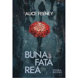 Buna fata rea - Alice Feeney