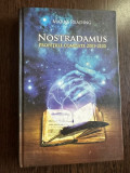 Mario reading Nostradamus. Profetiile complete 2001-2105