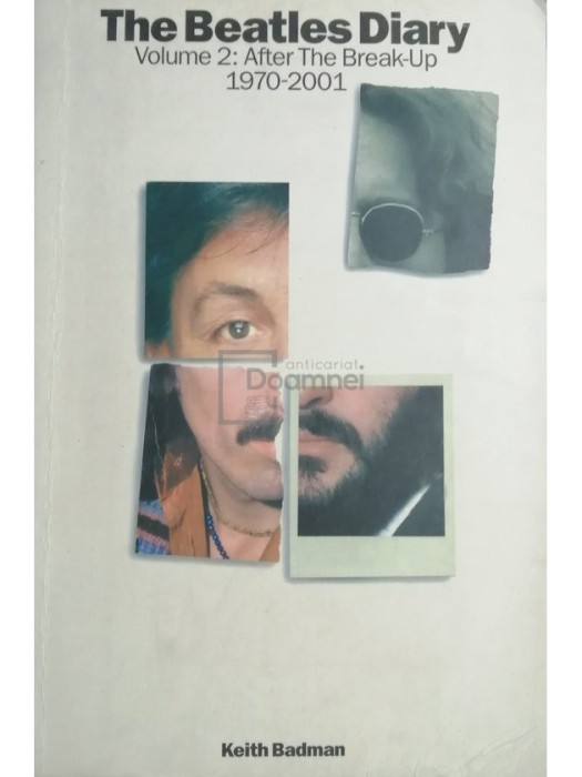 Keith Badman - The Beatles Diary, vol. 2 (Editia: 2001)