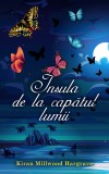 Insula de la capatul lumii - Kiran Millwood Hargrave - Editura RAO