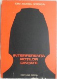 Interferenta rotilor dintate &ndash; Ion Aurel Stanca (coperta putin uzata)