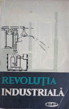 REVOLUTIA INDUSTRIALA. STUDII-MAURICE DOBB, SAM LILLEY SI COLAB.