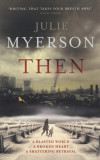 Then - Julie Myerson