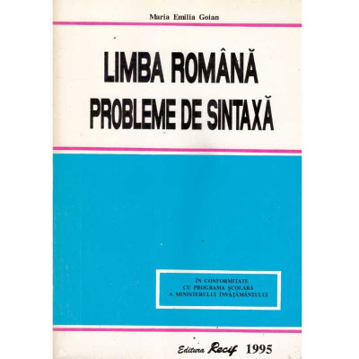 Maria Emilia Goian - Limba romana. Probleme de sintaxa - cu fise de activitate independenta - 135469 foto