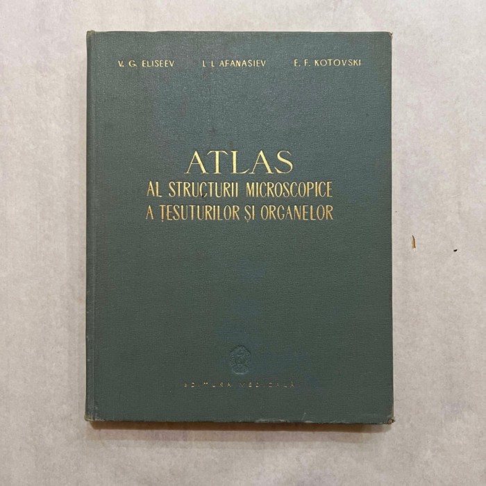 V. G. Eliseev - Atlas al structurii microscopice a tesuturilor si organelor