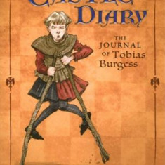 Castle Diary: The Journal of Tobias Burgess