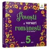 Cumpara ieftin Povesti si versuri romanesti si nu numai de la 5 ani/***