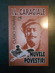 I. L. CARAGIALE - NUVELE SI POVESTIRI foto