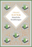 Kafka - S&auml;mtliche Erz&auml;hlungen. Schmuckausgabe mit Kupferpr&auml;gung