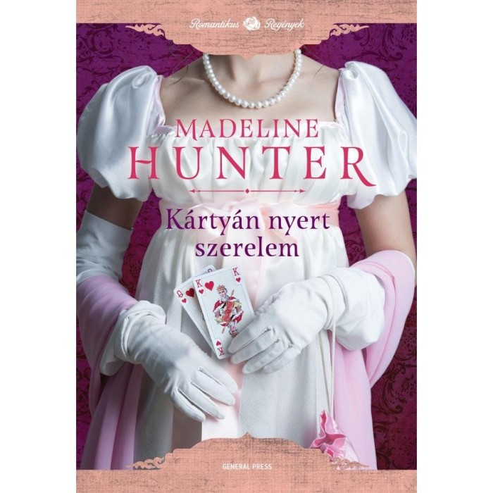 K&aacute;rty&aacute;n nyert szerelem - Madeline Hunter