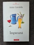 IMPREUNA - Anna Gavalda