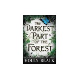 The Darkest Part of the Forest