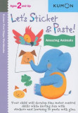 Let&#039;s Sticker &amp; Paste! Amazing Animals