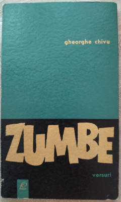 GHEORGHE CHIVU - ZUMBE (VERSURI) [volum de debut, EPL 1966] foto
