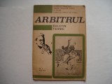 Arbitrul. Buletin Tehnic, nr. 1, anul 1975, Alta editura