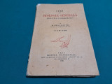 CURS DE BIOLOGIE GENERALĂ * EVOLUȚIA ȘI EREDITATEA / RENE JEANNEL / 1930 *