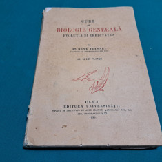 CURS DE BIOLOGIE GENERALĂ * EVOLUȚIA ȘI EREDITATEA / RENE JEANNEL / 1930 *