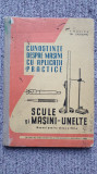 Cunostinte despre masini cu aplicatii practice, manual cl VIII, 1961, scule si