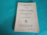 CURS DE GOSPODĂRIE *CLASA II-A /MARIA GENERAL DOBRESCU / 1934 * 15