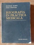 Reografia in practica medicala- Simona Gusti, Ioan Pintilie