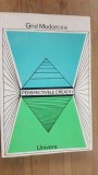 Perspectivele creatiei- Grid Modorcea