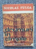 Drumuri in campie - Nicolae Fulga, 1987, 162 pagini