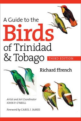A Guide to the Birds of Trinidad and Tobago, Third Edition foto
