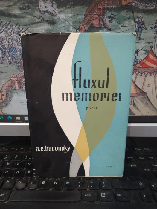 A.E. Baconsky, Fluxul memoriei, E.S.P.L.A., București 1957, 064