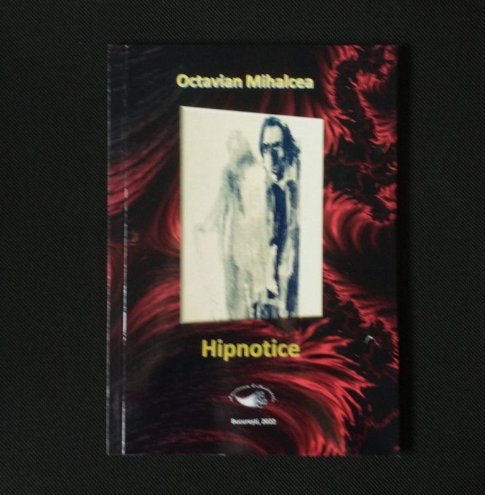 Octavian Mihalcea - Hipnotice
