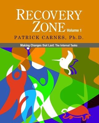 Recovery Zone, Volume 1: Making Changes That Last: The Internal Tasks foto
