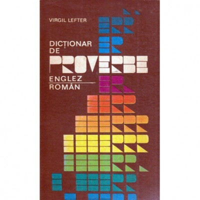 Virgil Lefter - Dictionar de proverbe englez - roman - 118087 foto