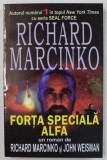 FORTA SPECIALA ALFA de RICHARD MARCINKO , 2004