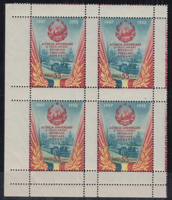 1952 LP 335 a A 5-A ANIVERSARE A PROCLAMARII R.P.R.BLOC DE 4 TIMBRE CU PUNTE MNH