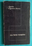 Agatha Grigorescu Bacovia &ndash; Cu tine noapte ( prima editie )