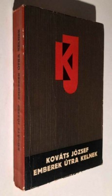 Emberek ultra kelnek + Elbeszelesek - Kovats Jozsef foto