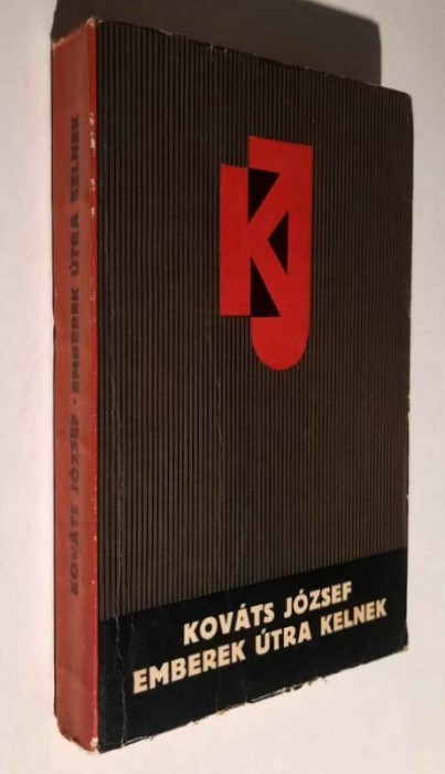 Emberek ultra kelnek + Elbeszelesek - Kovats Jozsef