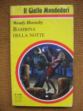 Wendy Hornsby - Bambina della notte (in limba italiana), Alta editura