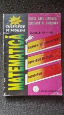 CULEGERE DE PROBLEME MATEMATICA CLASELE VII-VIII - Carbunaru